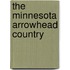 The Minnesota Arrowhead Country