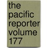The Pacific Reporter Volume 177 door United States Government