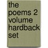 The Poems 2 Volume Hardback Set