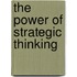 The Power of Strategic Thinking