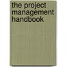 The Project Management Handbook door Kevin P. Vida