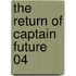 The Return of Captain Future 04