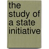 The Study of a State Initiative door Susan Miller
