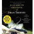 The Swan Thieves [With Earbuds]