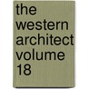 The Western Architect Volume 18 by Clemens Wenzel Lothar Metternich