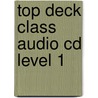 Top Deck Class Audio Cd Level 1 door Maria Jose Lobo