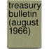 Treasury Bulletin (August 1966)