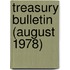 Treasury Bulletin (August 1978)