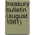 Treasury Bulletin (August 1981)