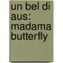Un bel di aus: Madama Butterfly