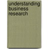 Understanding Business Research door Christopher J.L. Cunningham