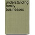 Understanding Family Businesses