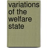 Variations of the Welfare State door Franzxaver Kaufmann
