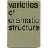 Varieties Of Dramatic Structure