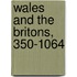 Wales and the Britons, 350-1064
