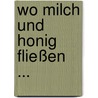 Wo Milch und Honig fließen ... door Smiricky Lubomír