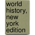 World History, New York Edition