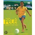 Young Pele: Soccer's First Star