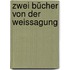 Zwei Bücher von der Weissagung