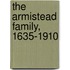 the Armistead Family, 1635-1910