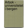 Årbok - Universitetet I Bergen door Universitetet I. Bergen