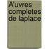 Å’Uvres Completes De Laplace