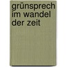 Grünsprech im Wandel der Zeit by Maren Nake