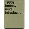 1980S Fantasy Novel Introduction by Books Llc