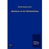 Abenteuer an der Elfenbeinküste door Alfred Aloysius Horn