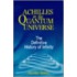 Achilles In The Quantum Universe