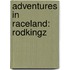 Adventures in Raceland: Rodkingz
