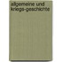 Allgemeine und Kriegs-Geschichte