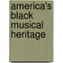 America's Black Musical Heritage
