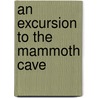 An Excursion to the Mammoth Cave door Robert Davidson