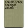 Anatomischer Anzeiger, Volume 11 door Anatomische Gesellschaft