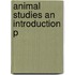 Animal Studies an Introduction P