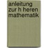 Anleitung Zur H Heren Mathematik