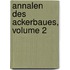 Annalen Des Ackerbaues, Volume 2