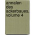 Annalen Des Ackerbaues, Volume 4