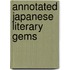 Annotated Japanese Literary Gems