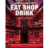 Architecture Now! Eat Shop Drink