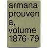 Armana Prouven A, Volume 1876-79 door Felibrige Felibrige