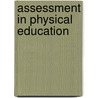 Assessment in Physical Education door Peter Hay