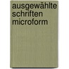 Ausgewählte Schriften microform door Onbekend