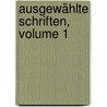 Ausgewählte Schriften, Volume 1 door Saint John Chrysostom