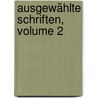 Ausgewählte Schriften, Volume 2 door Karl August Friedrich Von Witzleben