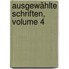 Ausgewählte Schriften, Volume 4 by Moritz Gottlieb Saphir