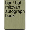 Bar / Bat Mitzvah Autograph Book door Miriam S. Novack