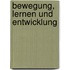 Bewegung, Lernen und Entwicklung