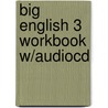 Big English 3 Workbook W/Audiocd door Mario Herrera